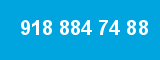 918 884 74 88